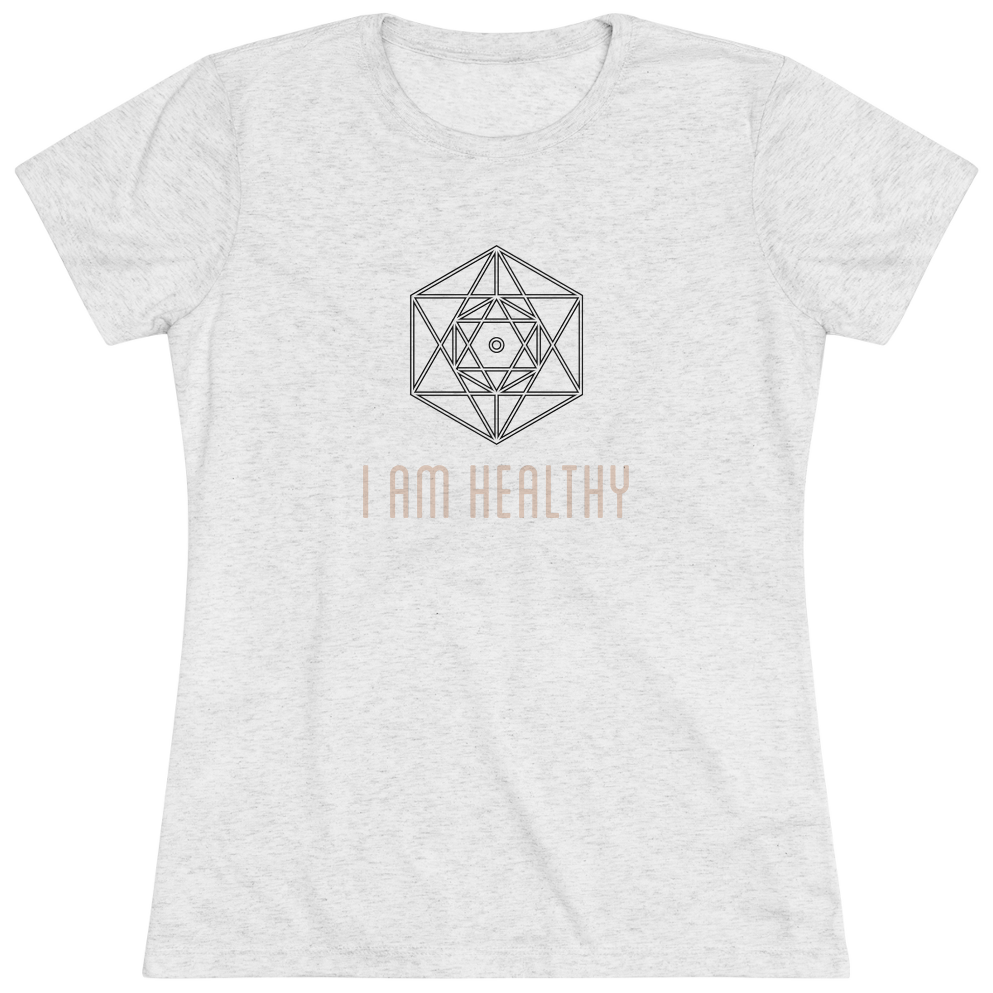 Women's "I Am Healthy" Positive T-Shirt