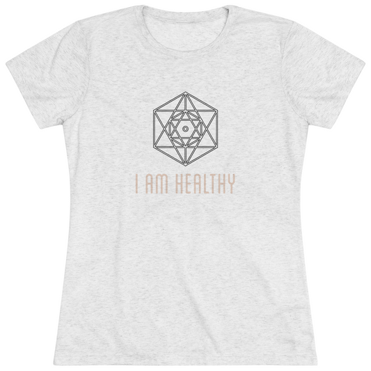 Women's "I Am Healthy" Positive T-Shirt
