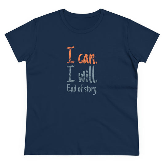 Women's "I Will I Can" Positive T-Shirt